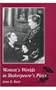Women's Worlds in Shakespeare's Plays
