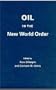 Oil in the New World Order