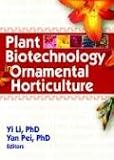 Plant Biotechnology in Ornamental Horticulture