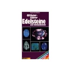 Edelsteine und Schmucksteine, GU Naturf�hrer