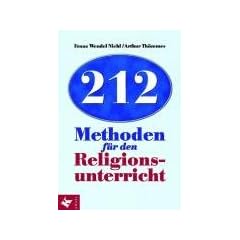 212 Methoden f�r den Religionsunterricht