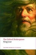 The Oxford Shakespeare: The History of King Lear (Oxford World's Classics)