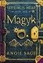 Magyk (Septimus Heap, Volume 1)