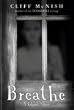 Breathe: A Ghost...