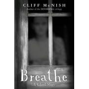 Breathe: A Ghost Story