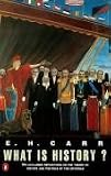 What is History?: The George Macaulay Trevelyan Lectures Delivered in the University of Cambridge (Penguin History)