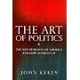 The Art of Politics: The New Betrayal of America and How to Resist It