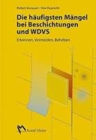 Die h&auml;ufigsten M&auml;ngel bei Beschichtungen und WDVS: Erkennen, Vermeiden, Beheben