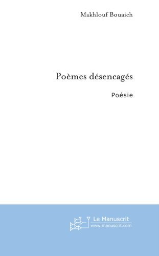Poèmes désencagés (Poésie) (French Edition)