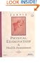 Physical Examination and Health Assessment - Text, Mosby's Nursing Video Skills: Physical Examination & Health Assessment and Health Assessment Online (User Guide and Access Code) Package, 5e