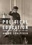A Political Education: Coming of Age in Paris and New York