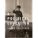 A Political Education: Coming of Age in Paris and New York