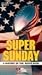 Super Sunday:History of Super Bowl