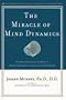 Miracle of Mind Dynamics