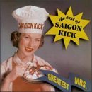 Saigon Kick -  Greatest Mrs.: The Best of Saigon Kick