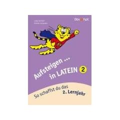 Aufsteigen in Latein 2: So schaffst du das 2. Lernjahr