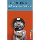 Anleitung zum Entlieben