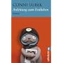 Anleitung zum Entlieben