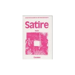 Unterrichtsmodelle f�r die Sekundarstufe II: Ab 11. Schuljahr - Satire: Textsammlung