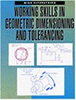 Working Skills in Geometric Dimensioning and Tolerancing