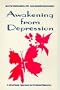 Awakening from Depression