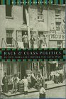 Race And Class Politics In New York City Before The Civil War