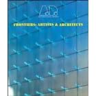 Frontiers: Architects and Artists (Architectural Design)