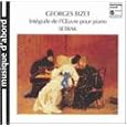 Georges Bizet: Int�grale de l'oeuvre pour piano