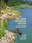 River, coastal, and shoreline protection : erosion control using riprap and armourstone