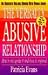 The Verbally Abusive Relationship: How to Recognize It and How to Respond