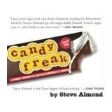 Candyfreak:AJOURNEYTHROUGHTHECHOCOLATEUNDERBELLYOFAMERICA
