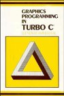 Graphics Programming in Turbo C.