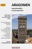 Aragonien: Interkulturalit&auml;t und Kompromiss - 