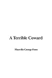 A Terrible Coward