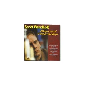 Beyond Thursday by Scott Wendholt (Audio CD - 1997)