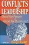 Conflicts of Leadership: Good for People or Good for Business