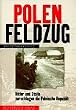 Polenfeldzug. Sonderausgabe. Hitler und Stalin zerschlagen die Polnische Republik