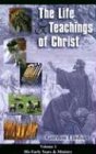 Life & Teachings of Christ (Vol. 1)