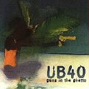 UB40 - Guns in the Ghetto