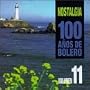 100 Anos De Bolero, Vol. 11