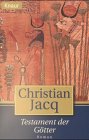 Das Testament der G&ouml;tter. - Christian Jacq