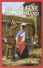 Madeleine Takes Command (Living History Library)