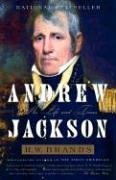 Andrew Jackson: His Life and Times [Paperback] [2006] (Author) H.W. Brands