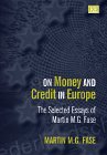 On Money and Credit in Europe: The Selected Essays of Martin M. G. Fase