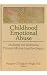 Childhood Emotional Abuse: Mediating and Moderating Processes Affecting Long-Term Impact (Journal of Emotional Abuse)