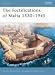 The Fortifications of Malta 1530-1945 (Fortress)