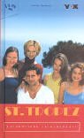 St. Tropez, Gefaehrliche Leidenschaft