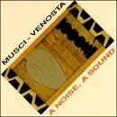 A Noise, A Sound