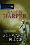 Schwarze Fl&uuml;gel. - Karen Harper, Constanze Suhr