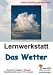 Lernwerkstatt - Das Wetter